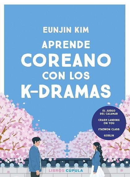 Aprende coreano con los k-dramas | 9788448042202 | Kim, Eunjin | Librería Castillón - Comprar libros online Aragón, Barbastro