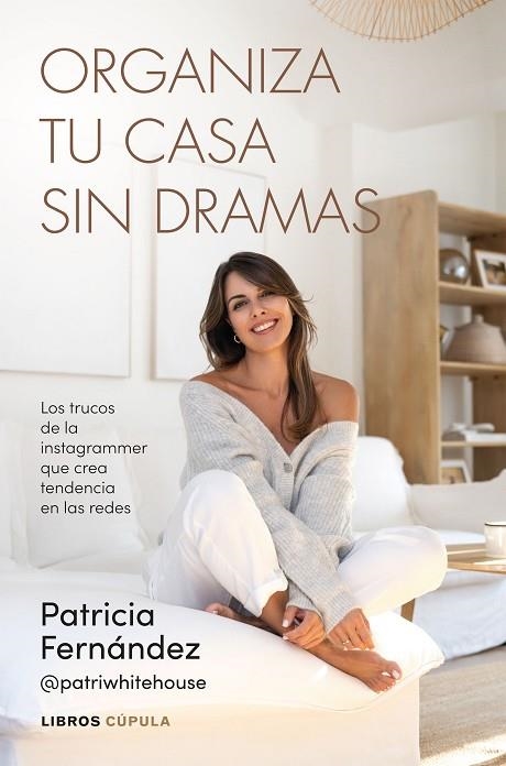 Organiza tu casa sin dramas | 9788448042226 | Fernández, Patricia | Librería Castillón - Comprar libros online Aragón, Barbastro