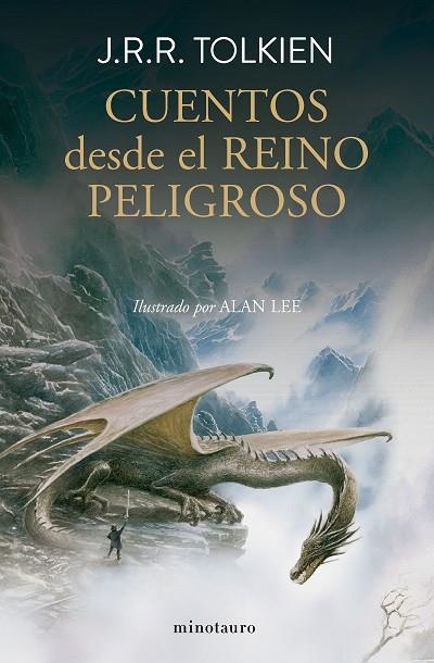 Cuentos desde el Reino Peligroso (NE en rústica) | 9788445019467 | Tolkien, J. R. R./Lee, Alan | Librería Castillón - Comprar libros online Aragón, Barbastro