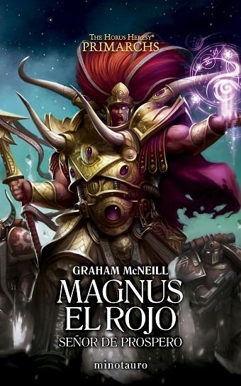 Primarchs nº 03 Magnus el Rojo: Señor de Prospero | 9788445018576 | McNeill, Graham | Librería Castillón - Comprar libros online Aragón, Barbastro