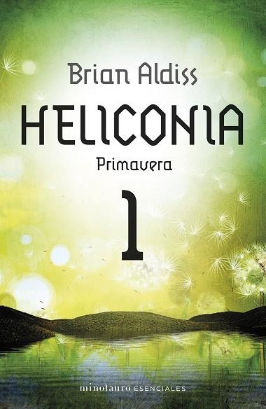 Heliconia: Primavera | 9788445016961 | Aldiss, Brian | Librería Castillón - Comprar libros online Aragón, Barbastro