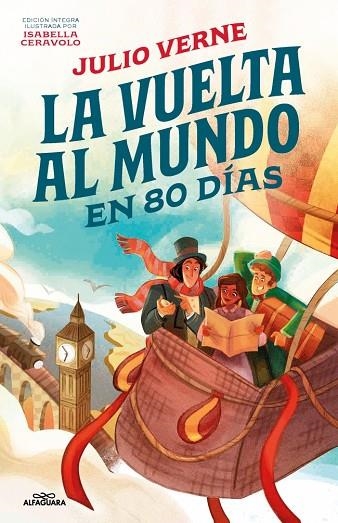 La vuelta al mundo en 80 días (Colección Alfaguara Clásicos) | 9788410190184 | Verne, Julio | Librería Castillón - Comprar libros online Aragón, Barbastro