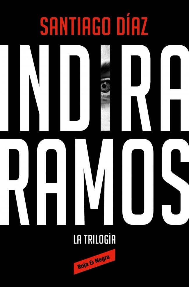 Indira Ramos. La trilogía (edición ómnibus) | 9788410352476 | Díaz, Santiago | Librería Castillón - Comprar libros online Aragón, Barbastro