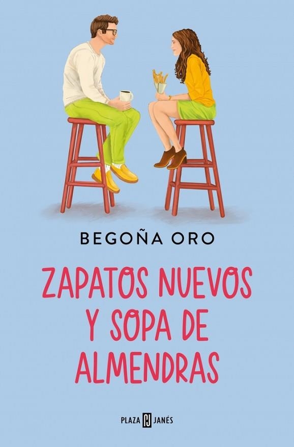 Zapatos nuevos y sopa de almendras | 9788401035876 | Oro, Begoña | Librería Castillón - Comprar libros online Aragón, Barbastro