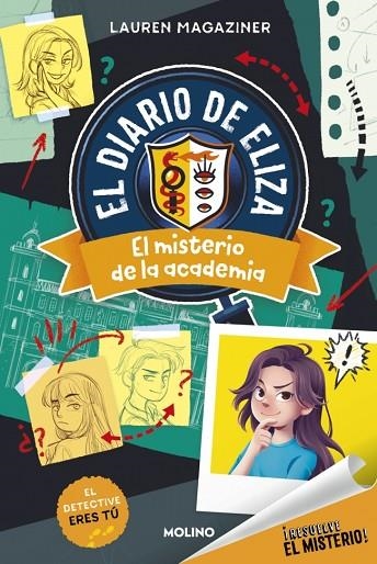 ¡Resuelve el misterio! El diario de Eliza 1 - El misterio de la academia | 9788427246898 | Magaziner, Lauren | Librería Castillón - Comprar libros online Aragón, Barbastro