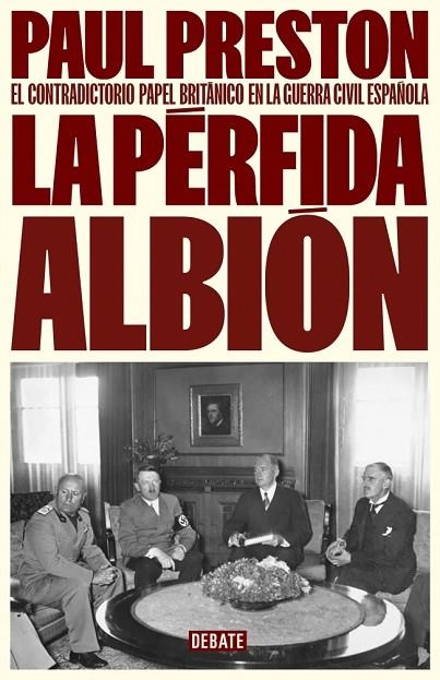 La pérfida albión | 9788410214309 | Preston, Paul | Librería Castillón - Comprar libros online Aragón, Barbastro