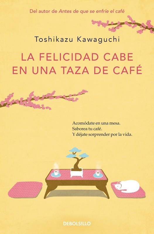 La felicidad cabe en una taza de café (Antes de que se enfríe el café 2) | 9788466373883 | Kawaguchi, Toshikazu | Librería Castillón - Comprar libros online Aragón, Barbastro