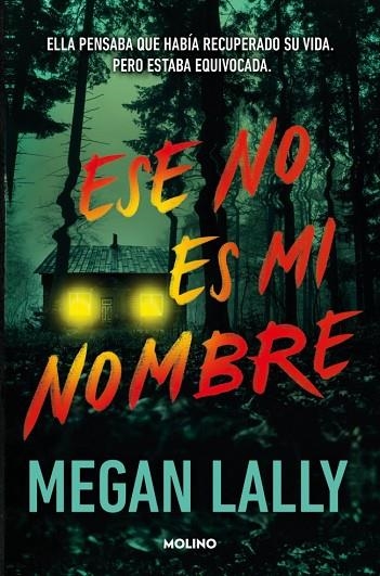 Ese no es mi nombre | 9788427246331 | Lally, Megan | Librería Castillón - Comprar libros online Aragón, Barbastro