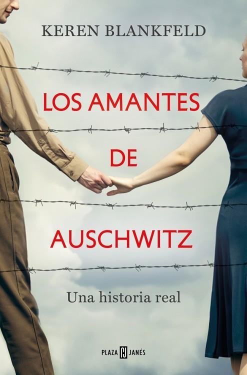 Los amantes de Auschwitz | 9788401035951 | Blankfeld, Keren | Librería Castillón - Comprar libros online Aragón, Barbastro