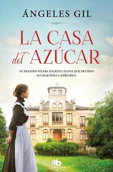 La casa del azúcar | 9788410381216 | Gil, Ángeles | Librería Castillón - Comprar libros online Aragón, Barbastro