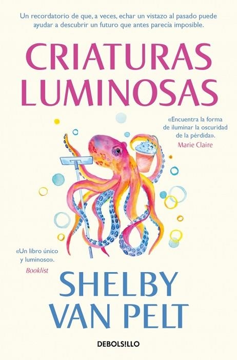 Criaturas luminosas | 9788466375085 | Van Pelt, Shelby | Librería Castillón - Comprar libros online Aragón, Barbastro