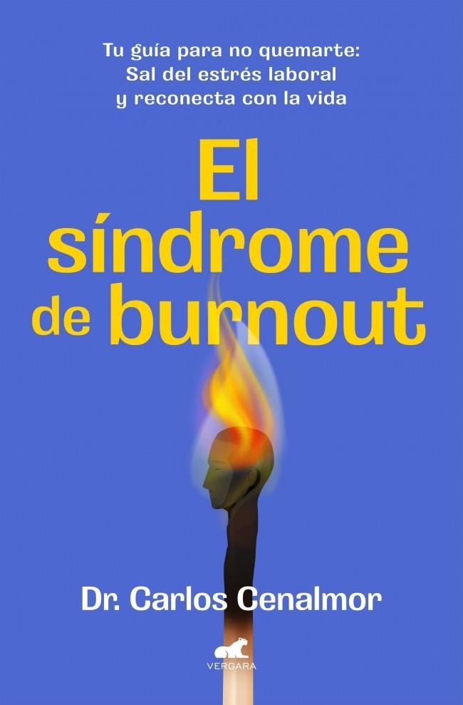 El síndrome de burnout | 9788419820525 | Cenalmor, Dr. Carlos | Librería Castillón - Comprar libros online Aragón, Barbastro