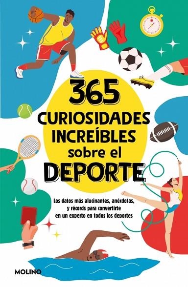 365 curiosidades increíbles sobre el deporte | 9788427246867 | Seguí Jiménez, Diana | Librería Castillón - Comprar libros online Aragón, Barbastro