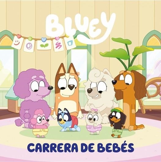 Bluey. Un cuento - Carrera de bebés (edición en español) | 9788448869953 | Bluey | Librería Castillón - Comprar libros online Aragón, Barbastro