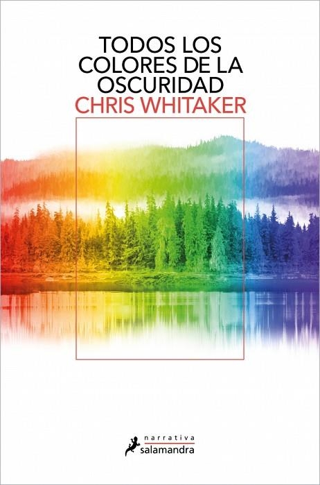 Todos los colores de la oscuridad | 9788419851703 | Whitaker, Chris | Librería Castillón - Comprar libros online Aragón, Barbastro