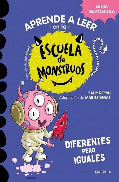 Aprender a leer en la Escuela de Monstruos 17 - Diferentes pero iguales | 9788419746016 | Rippin, Sally | Librería Castillón - Comprar libros online Aragón, Barbastro