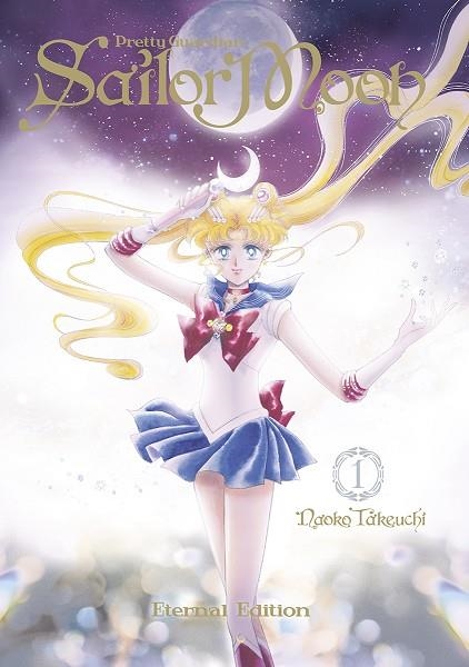 SAILOR MOON ETERNAL EDITION 01 | 9788467941074 | NAOKO TAKEUCHI | Librería Castillón - Comprar libros online Aragón, Barbastro