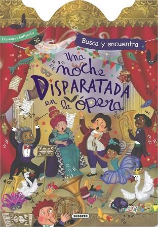 Una noche disparatada en la Ópera | 9788411968201 | Susaeta Ediciones | Librería Castillón - Comprar libros online Aragón, Barbastro