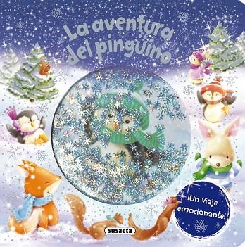 La aventura del pingüino | 9788410842687 | Susaeta, Equipo | Librería Castillón - Comprar libros online Aragón, Barbastro