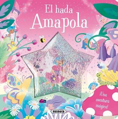 El hada Amapola | 9788410842670 | Susaeta, Equipo | Librería Castillón - Comprar libros online Aragón, Barbastro