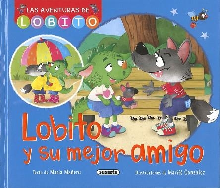 Lobito y su mejor amigo | 9788411963565 | Mañeru, María | Librería Castillón - Comprar libros online Aragón, Barbastro