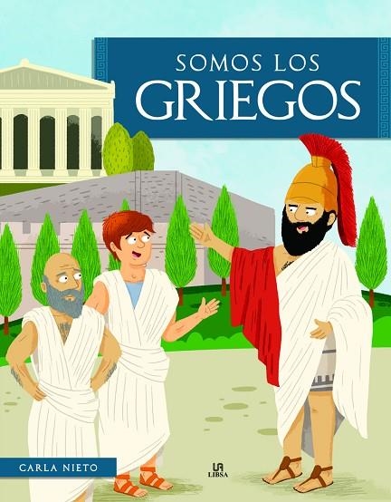 Somos los Griegos | 9788466243483 | Nieto Martínez, Carla | Librería Castillón - Comprar libros online Aragón, Barbastro