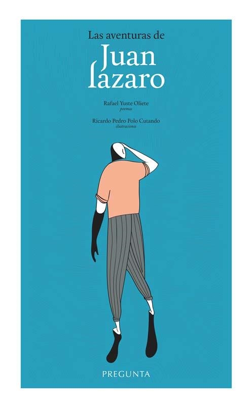 Las aventuras de Juan Lazaro | 9788419766618 | YUSTE OLIETE, Rafael | Librería Castillón - Comprar libros online Aragón, Barbastro