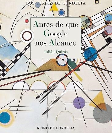 Antes de que Google nos alcance | 9788412881820 | Quirós, Julián | Librería Castillón - Comprar libros online Aragón, Barbastro