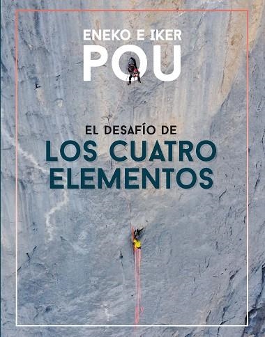 El desafío de los cuatro elementos | 9788482168807 | Pou Azkarraga, Eneko | Librería Castillón - Comprar libros online Aragón, Barbastro