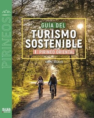 Guia del Turismo sostenible. Pirineo Oriental (I) | 9788482168586 | Escale Jimenez, Carme | Librería Castillón - Comprar libros online Aragón, Barbastro