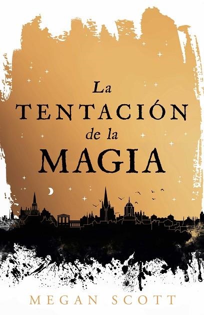 La tentación de la magia | 9788410163560 | Scott, Megan | Librería Castillón - Comprar libros online Aragón, Barbastro