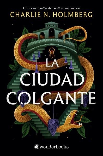 La ciudad colgante | 9788418509902 | Holmberg, Charlie N. | Librería Castillón - Comprar libros online Aragón, Barbastro