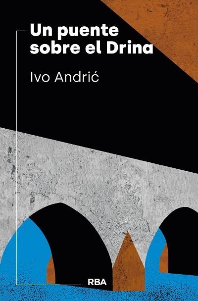 Un puente sobre el Drina | 9788490568118 | Andric, Ivo | Librería Castillón - Comprar libros online Aragón, Barbastro