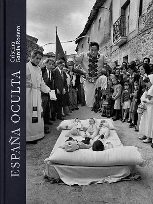 España oculta | 9788409663699 | García Rodero, Cristina | Librería Castillón - Comprar libros online Aragón, Barbastro