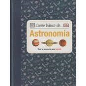 CURSO BÁSICO DE... ASTRONOMÍA | 9788428216289 | Dinwiddie, Robert | Librería Castillón - Comprar libros online Aragón, Barbastro