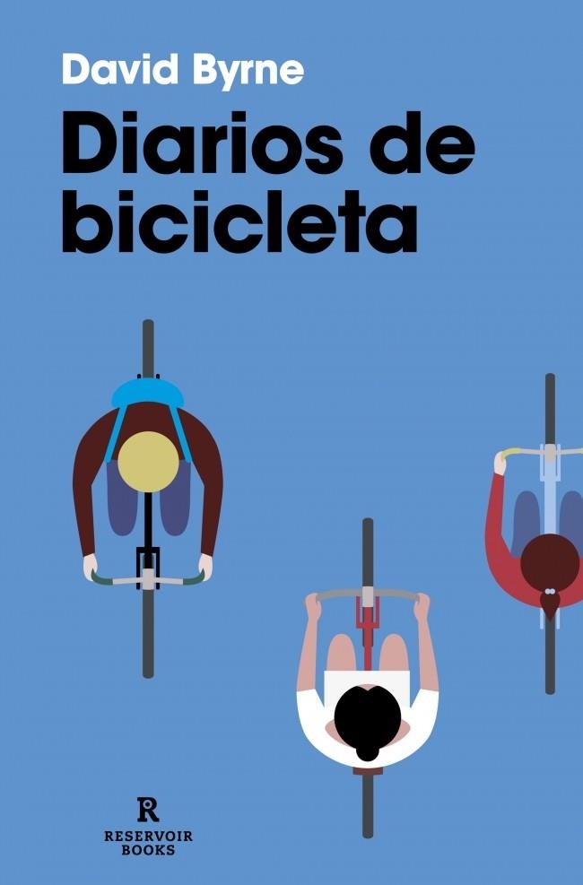 Diarios de bicicleta | 9788410352599 | Byrne, David | Librería Castillón - Comprar libros online Aragón, Barbastro