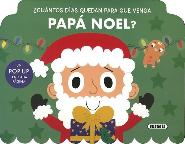 ¿Cuántos días quedan para que venga Papá Noel? | 9788411968485 | Susaeta Ediciones | Librería Castillón - Comprar libros online Aragón, Barbastro