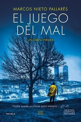 El juego del mal. Una mujer asesinada en La Moraleja, un caso enterrado en la me | 9788410080928 | Nieto Pallarés, Marcos | Librería Castillón - Comprar libros online Aragón, Barbastro