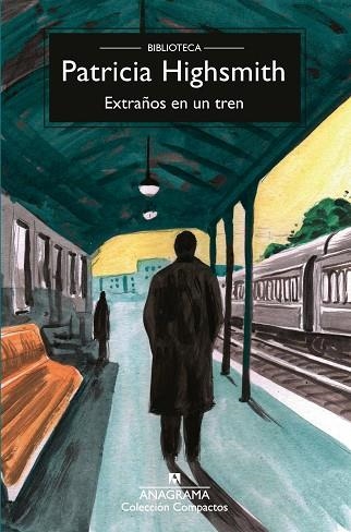 Extraños en un tren | 9788433929051 | Highsmith, Patricia | Librería Castillón - Comprar libros online Aragón, Barbastro