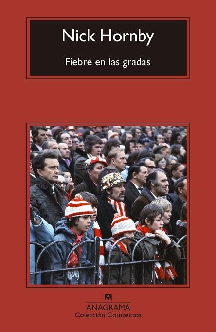 Fiebre en las gradas | 9788433932075 | Hornby, Nick | Librería Castillón - Comprar libros online Aragón, Barbastro