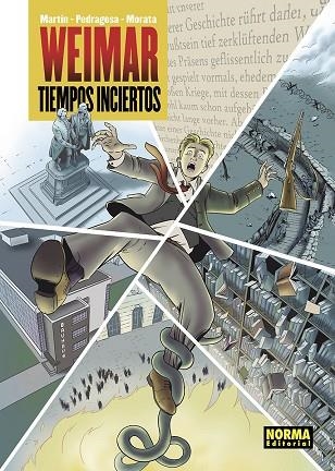 WEIMAR. TIEMPOS INCIERTOS | 9788467972900 | MARTIN ; PEDRAGOSA ; MORATA | Librería Castillón - Comprar libros online Aragón, Barbastro