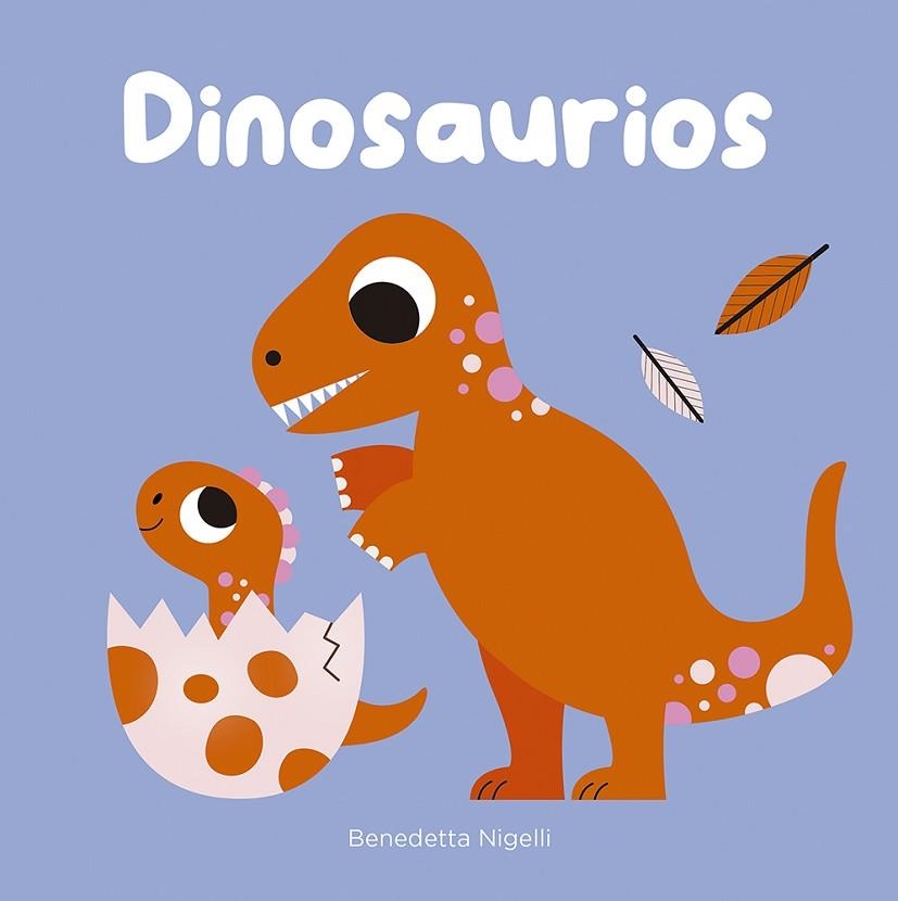 Dinosaurios | 9788491457619 | Nigelli, Benedetta | Librería Castillón - Comprar libros online Aragón, Barbastro