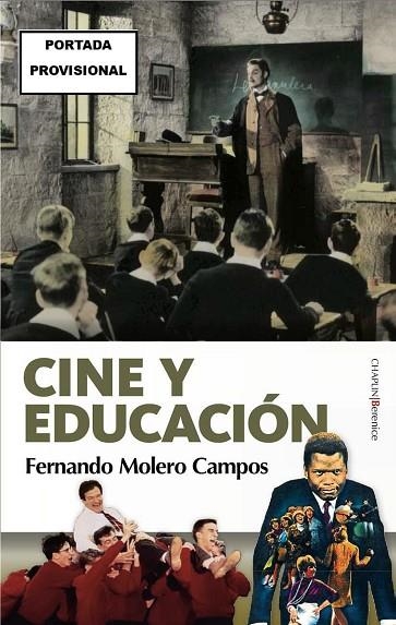 CINE Y EDUCACIÓN | 9788410356023 | MOLERO, FERNANDO | Librería Castillón - Comprar libros online Aragón, Barbastro