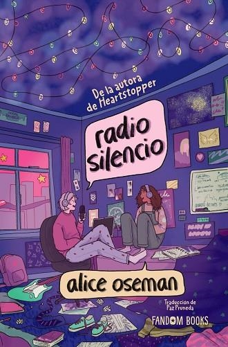 Radio Silencio (edición especial) | 9788419831200 | Oseman, Alice | Librería Castillón - Comprar libros online Aragón, Barbastro