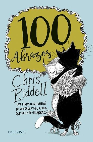 100 abrazos | 9788414008232 | Riddell, Chris | Librería Castillón - Comprar libros online Aragón, Barbastro