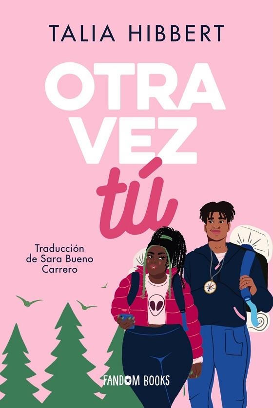 Otra vez tú | 9788418027994 | Hibbert, Talia | Librería Castillón - Comprar libros online Aragón, Barbastro