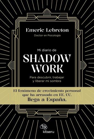 Mi diario de Shadow Work | 9788410428027 | Lebreton, Emeric | Librería Castillón - Comprar libros online Aragón, Barbastro