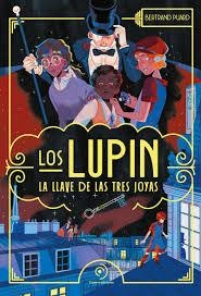 LOS LUPIN. LA LLAVE DE LAS TRES JOYAS | 9788410346987 | PUARD, BERTRAND | Librería Castillón - Comprar libros online Aragón, Barbastro