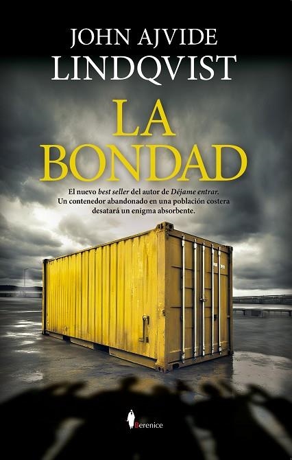 La Bondad | 9788418648199 | John Ajvide Lindqvist | Librería Castillón - Comprar libros online Aragón, Barbastro