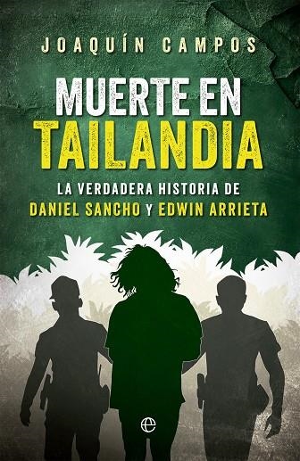 Muerte en Tailandia | 9788413849720 | Campos, Joaquín | Librería Castillón - Comprar libros online Aragón, Barbastro